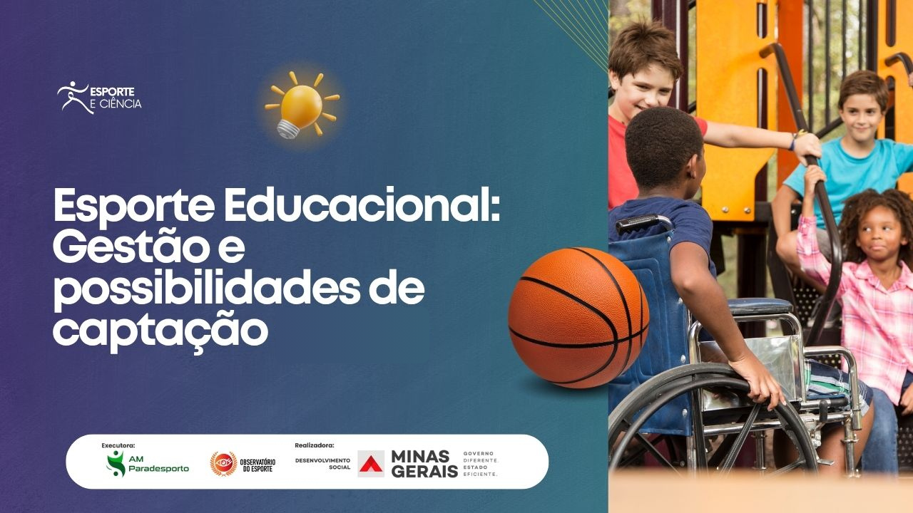 Esporte Educacional: Gestão e possibilidades de captação